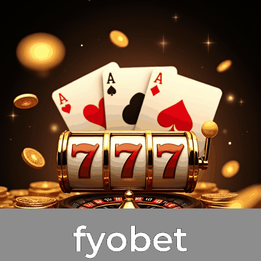 fyobet: O Cassino Online Seguro e Confiável do Brasil
